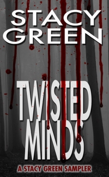 Twisted Minds by Author Stacy Green