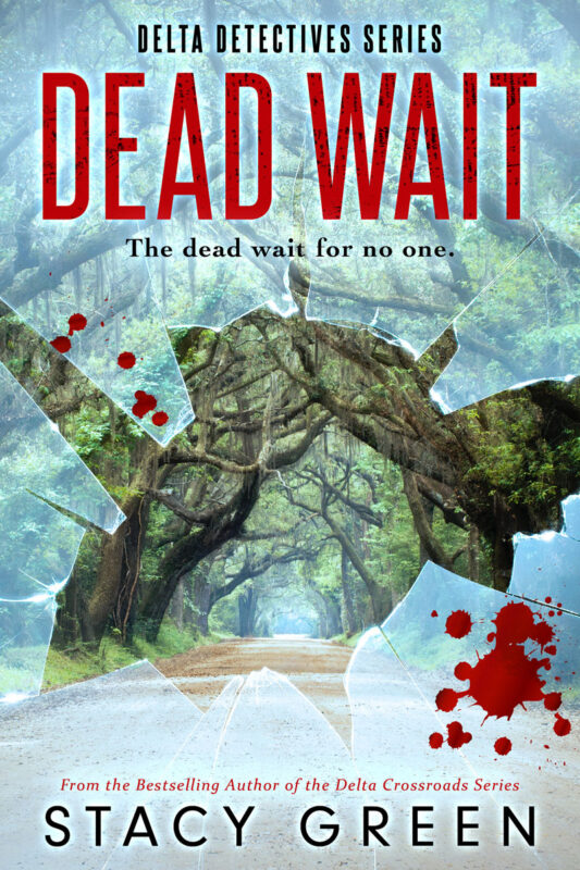 Dead Wait (Delta Detective Series #5)