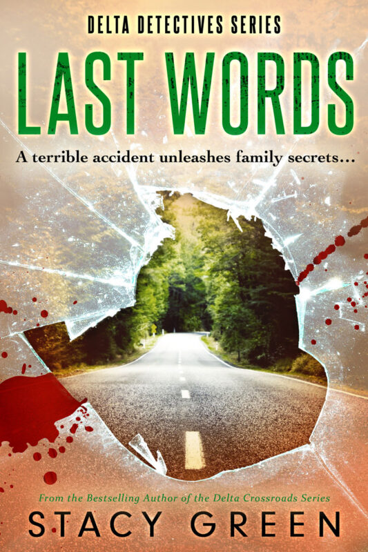 Last Words (Delta Detective Series #4)