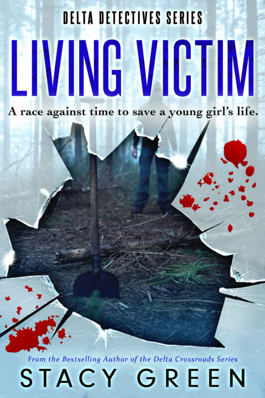 Living Victim (Delta Detective Series #1)